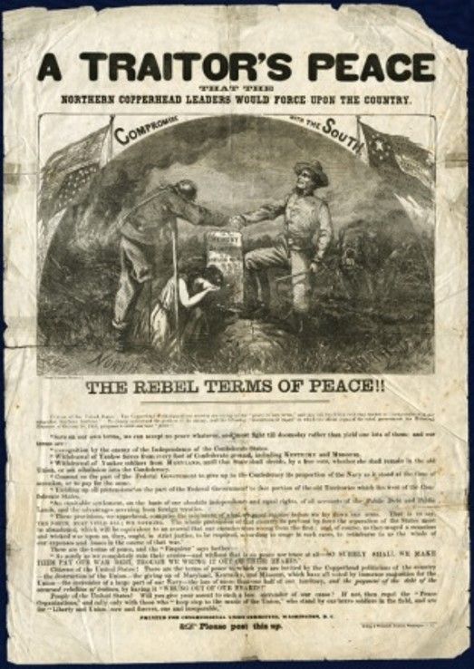 A broadside declaring the Copperhead's call for peace for destroy the Union.