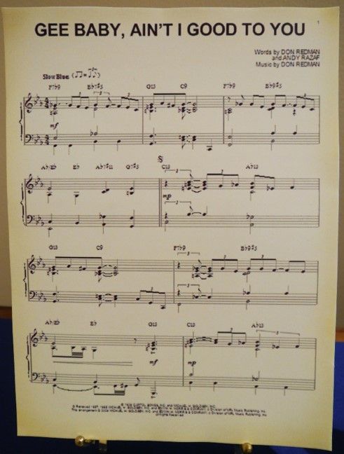 A piece of sheet music titled, "Gee Baby, Ain't I Good to You"