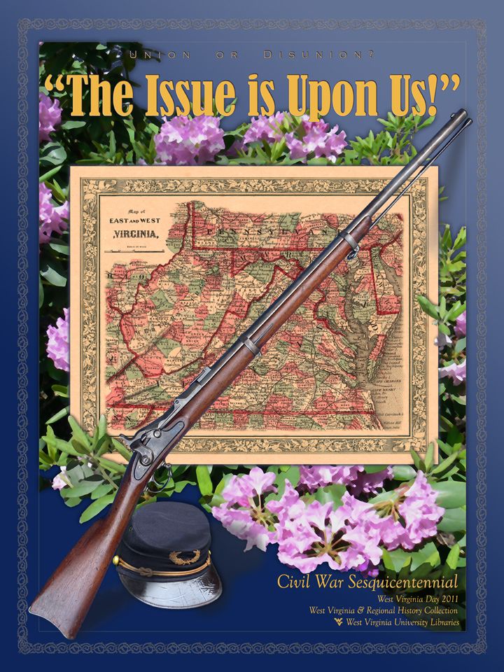 Test "The Issue is Uppon Us!" over an image of flowers, a map of East and West Virginia, an old gun, and a military cap